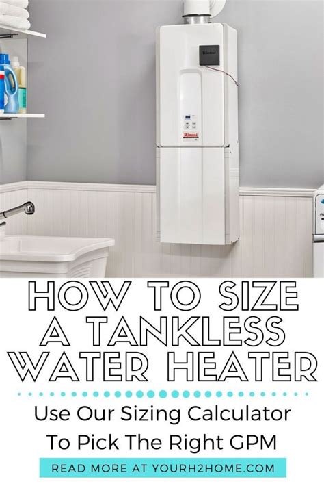 Try Our Sizing Calculator to Size a Tankless Water Heater | YourH2Home ...