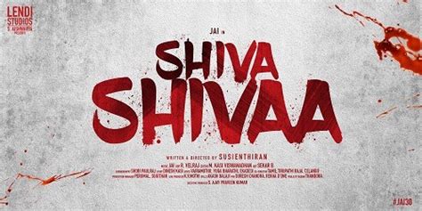 Shiva Shivaa Movie: Jai, Cast & Crew, Trailer, First Look, Release Date