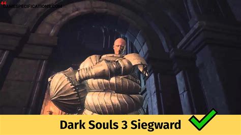 Dark Souls 3 Siegward Of Catarina Guide - Game Specifications