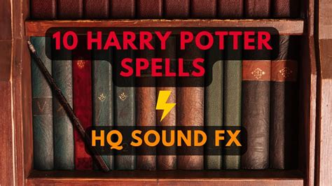 ⚡10 Harry Potter Spells (Sound Effects) - YouTube