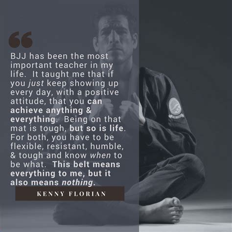 Kenny Florian Quote on BJJ | BJJGrappling.com