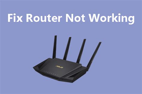 6 Ways to Fix Router Not Working Issues - MiniTool Partition Wizard