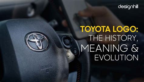 Toyota Logo: The History, Meaning & Evolution