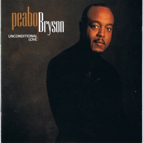 Peabo Bryson - Unconditional Love Album Reviews, Songs & More | AllMusic