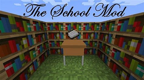 THE SCHOOL MOD - RECODED - Minecraft Mods - Mapping and Modding: Java Edition - Minecraft Forum ...