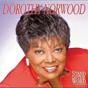 Dorothy Norwood - Stand on the Word Lyrics and Tracklist | Genius