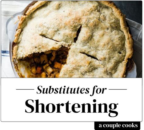 Best Substitute for Shortening – A Couple Cooks