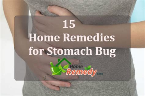 How to Get Rid of Stomach Flu? (15 Home Remedies for Stomach Bug ...