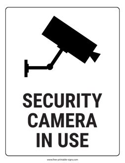 Download this printable security camera in use sign to remind people of ...