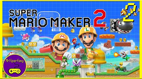 Super Mario Maker 2: Story Mode [Part 2] - YouTube