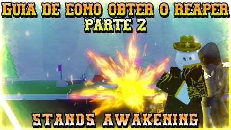 GUIA DE COMO OBTER O REAPER NO STANDS AWAKENING PARTE 2 - YouTube