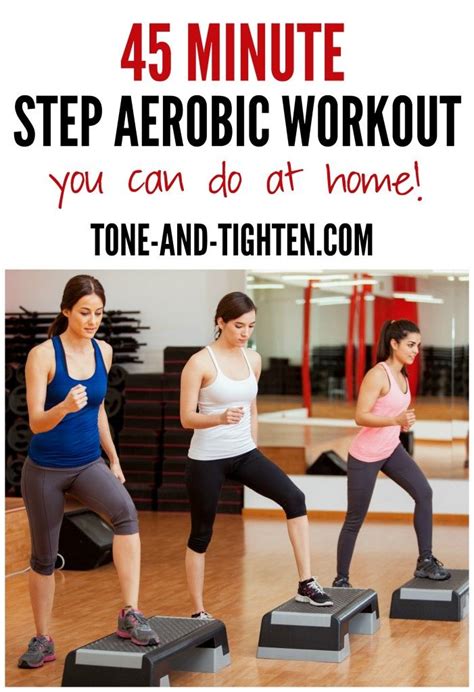 45 Minute Step Aerobic Workout you can do at home! Tone-and-Tighten.com Step Aerobic Workout ...