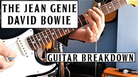 JEAN GENIE, David Bowie, Mick Ronson - Guitar Breakdown - YouTube