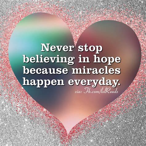 Miracles Happen, Believe in Hope