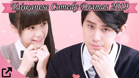 Top 25 Taiwanese Comedy Dramas 2019 - YouTube