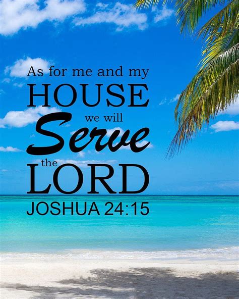 Joshua 24:15 Me and my House, bible verse summer HD phone wallpaper ...