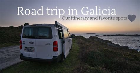 Road Trip in Galicia: Our favorites on the West Coast