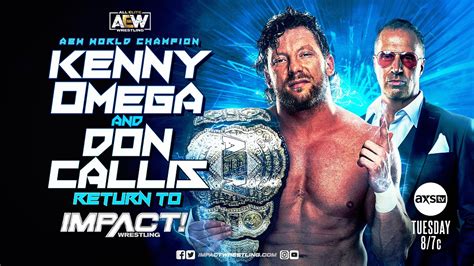 BREAKING: Kenny Omega & Don Callis Return to IMPACT! – IMPACT Wrestling