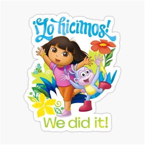 "Dora The Explorer Lo Hicimos We Did It " Sticker for Sale by ...