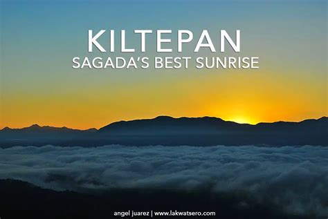 Kiltepan: Sagada's Best Sunrise | Lakwatsero