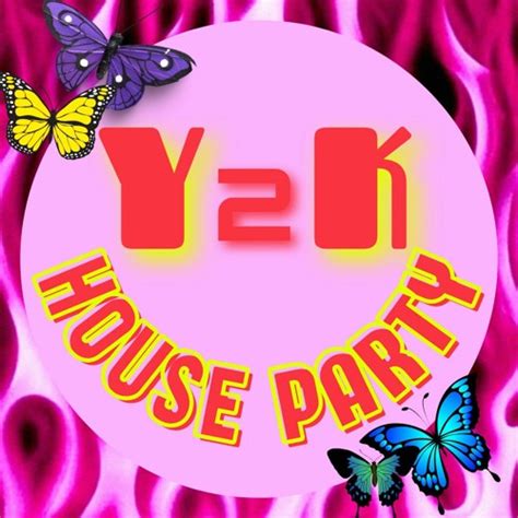 Stream Y2K House Party by ashtoby | Listen online for free on SoundCloud