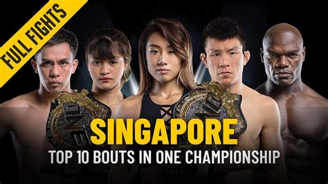 Top 10 Bouts in Singapore | ONE: Full Fights - YouTube