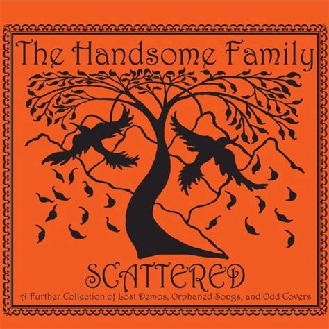 The Handsome Family - Scattered Lyrics and Tracklist | Genius