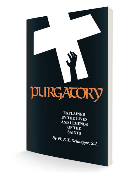 Purgatory explained by the lives and legends of the saints – Artofit