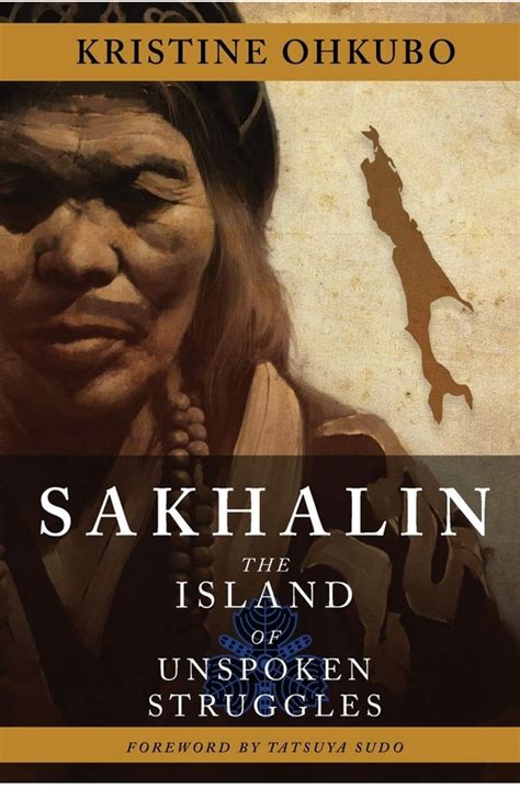 Book Focuses on Turbulent History of Sakhalin Island - Rafu Shimpo