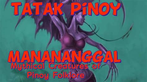 Manananggal- Mythical Creatures and Supernatural Beings from Filipino Folklore, Tatak Pinoy ...