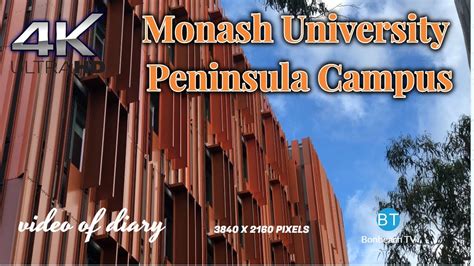 4K VIDEO Monash University Peninsula Campus VIC AUS (2019) 4k video UHD - YouTube