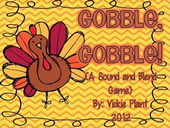 Gobble Gobble! {A Sound and Blend Game} by Vickie Plant | TpT