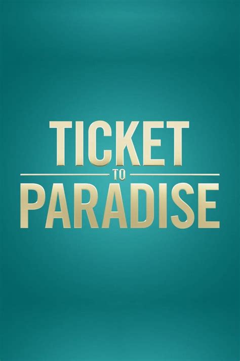 Ticket to Paradise (2022) - Posters — The Movie Database (TMDB)