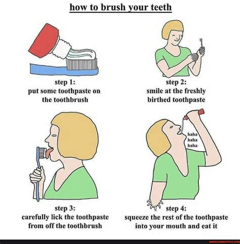 How to brush your teeth step 1: put some toothpaste on smile at the ...