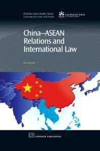 China-Asean Relations and International Law - 1st Edition