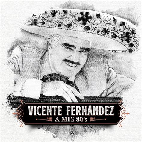 Vicente Fernández | 82 álbumes de la discografía en LETRAS.COM