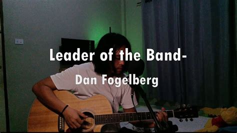 Dan Fogelberg - Leader of the band [cover] - YouTube