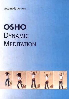 The Power of Osho's Dynamic Meditation Revealed [How-To & More]