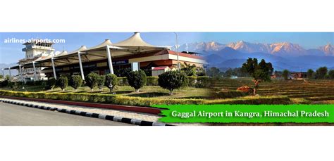 Gaggal Airport in Kangra, Himachal Pradesh - Airlines-Airports