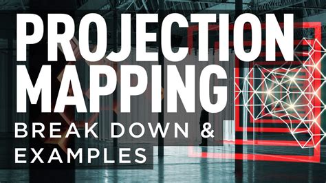 BEST PROJECTION MAPPING EXAMPLES & BREAK DOWN - YouTube