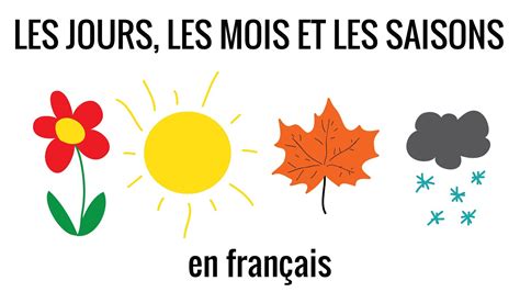 Les jours, mois et saisons en français, fle – vocabulaire 14 - YouTube