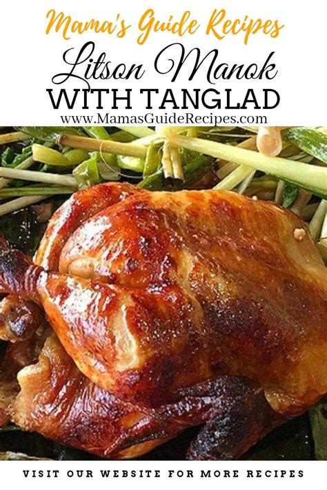 LITSON MANOK WITH TANGLAD | Chicken breast recipes baked, Lemongrass recipes, Chicken recipes ...