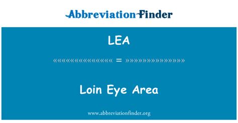 LEA Definition: Loin Eye Area | Abbreviation Finder