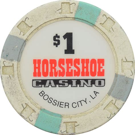 Horseshoe Casino Bossier City LA $1 Chip