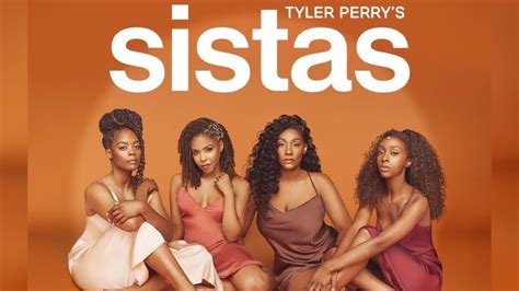 Sistas Season 4 Release Date, Cast, Trailer, - How To Watch Tyler Perry's Show - ReadersFusion