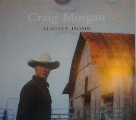 Craig Morgan - Almost Home (2002, CD) | Discogs