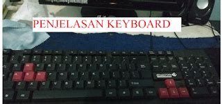 Keyboard PC & Laptop | Penjelasan Lengkap Keyboard - Neicy Tekno