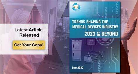 Trends Shaping the Medical Devices Industry 2023 & Beyond | ETSBiofreeze.com