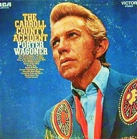 el Rancho: Carroll County Accident - Porter Wagoner (1969)