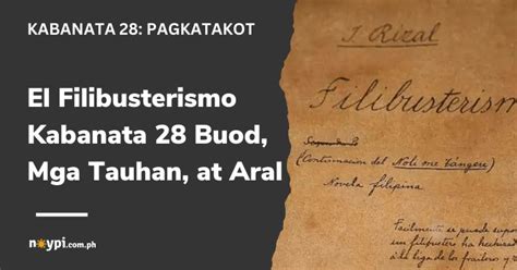 El Filibusterismo Kabanata 28 Buod, Mga Tauhan, Aral, atbp.